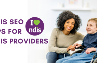 NDIS SEO Tips for Ndis Providers